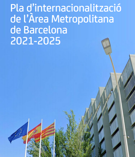 Internationalization Plan of the Metropolitan Area from Barcelona 2021-2025